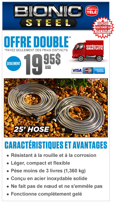 Commandez Bionic Steel Hose Maintenant!